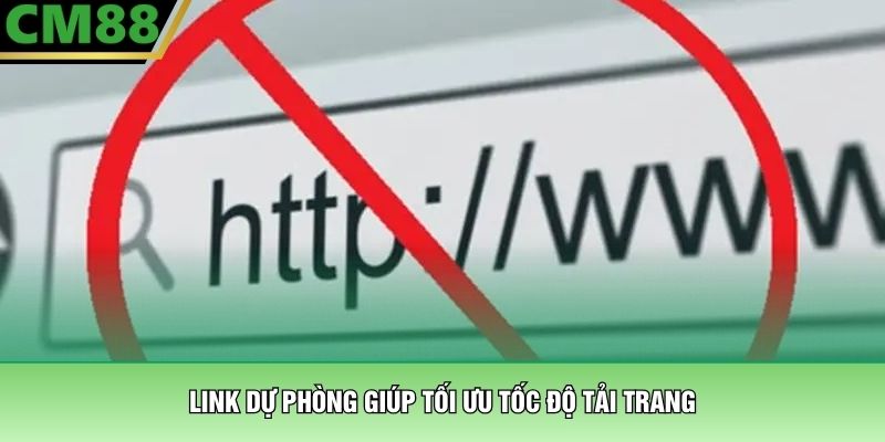 Link CM88 Bị Chặn – Giải Pháp Truy Cập An Toàn Cho Hội Viên 4 Link dự phòng giúp tối ưu tốc độ tải trang